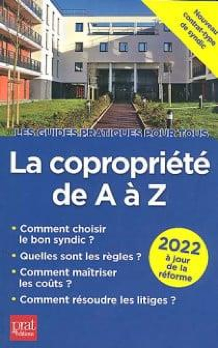 LA COPROPRIETE DE A A Z (EDITION 2022) - DIBOS-LACROUX - PRAT