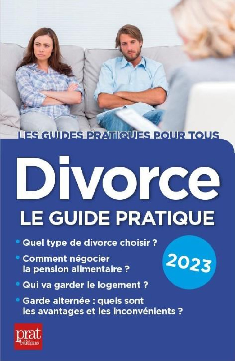 DIVORCE : LE GUIDE PRATIQUE (EDITION 2023) - VALLAS-LERNEZ E. - PRAT