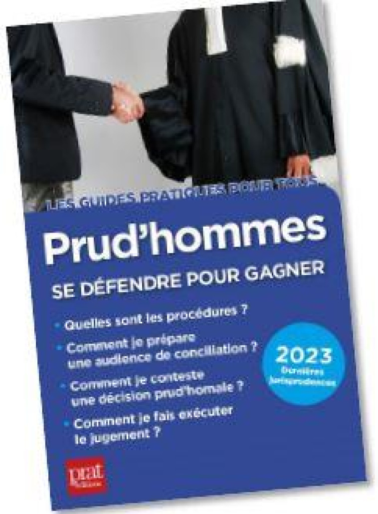 PRUD'HOMMES, SE DEFENDRE POUR GAGNER (EDITION 2023) - VERT/BOURDAIS/PAPPO - PRAT