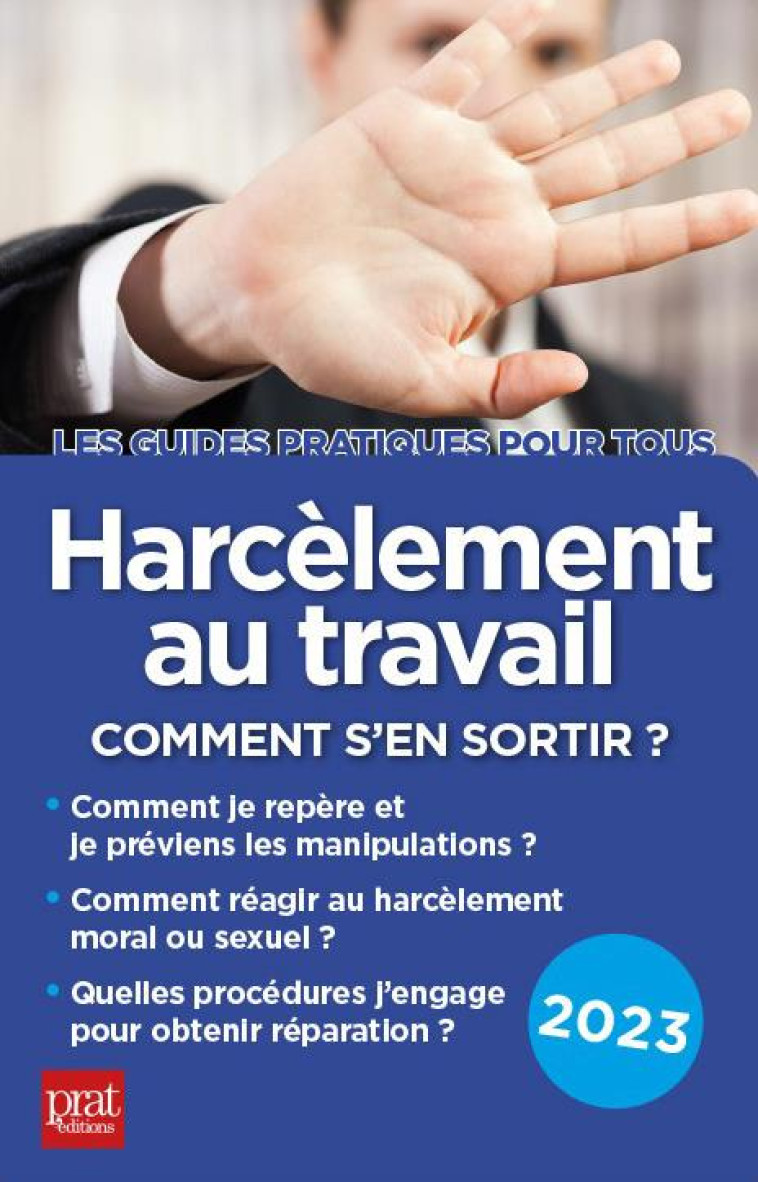 HARCELEMENT AU TRAVAIL 2023 - COMMENT S'EN SORTIR ? - GAVA MARIE-JOSE - PRAT