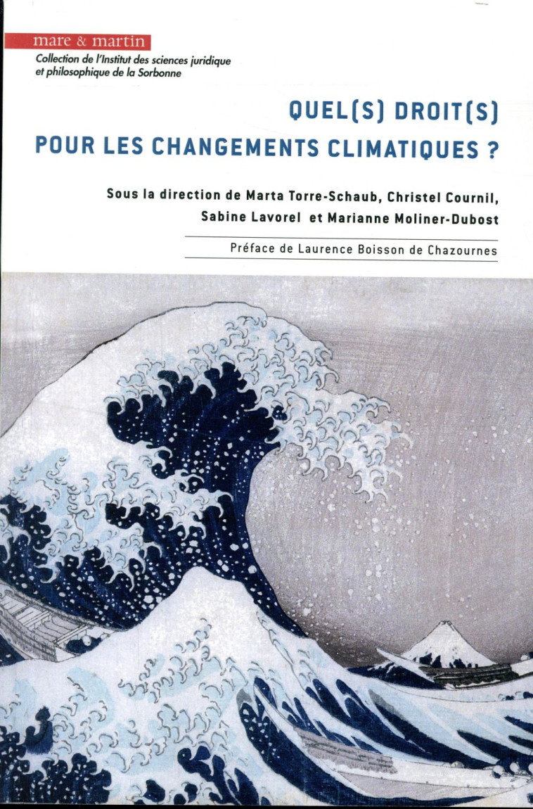 QUEL(S) DROIT(S) POUR LES CHANGEMENTS CLIMATIQUES ? - TORRE-SCHAUB/LAVOREL - MARE MARTIN