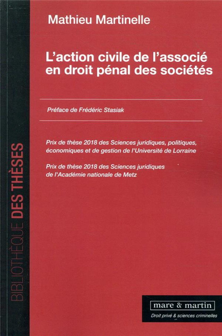 L'ACTION CIVILE DE L'ASSOCIE EN DROIT PENAL DES SOCIETES - MARTINELLE MATHIEU - MARE MARTIN