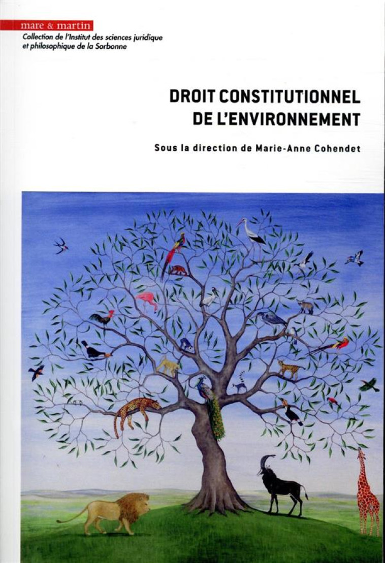 DROIT CONSTITUTIONNEL DE L'ENVIRONNEMENT : REGARDS CROISES - COHENDET MARIE-ANNE - MARE MARTIN