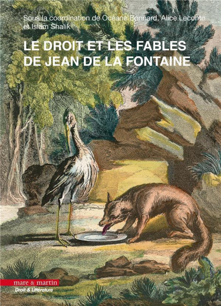 LE DROIT ET LES FABLES DE JEAN DE LA FONTAINE - BONNARD/LECONTE - MARE MARTIN