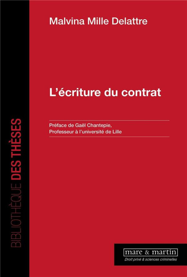 L'ECRITURE DU CONTRAT - MILLE DELATTRE M. - MARE MARTIN