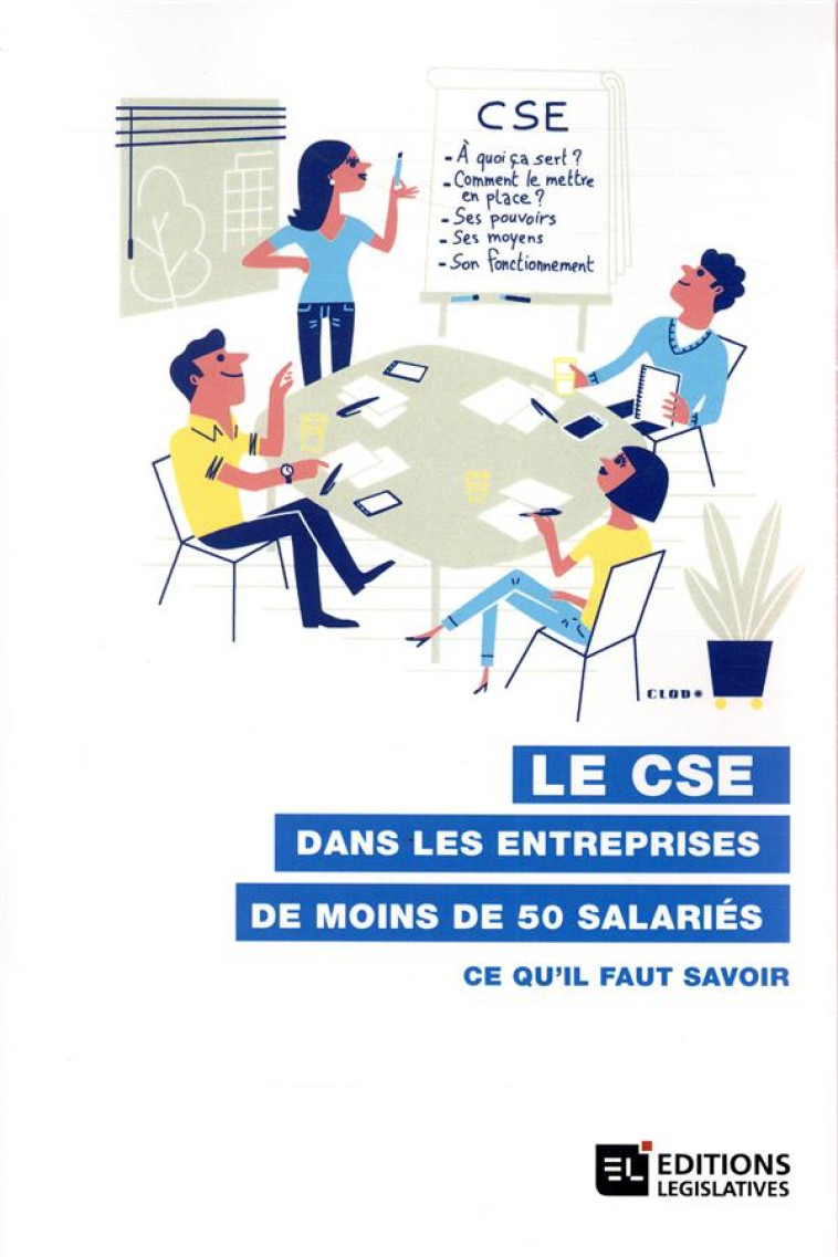 CSE DANS LES ENTREPRISES DE MOINS DE 50 SALARIES - XXX - ESF LEGISLATIVE