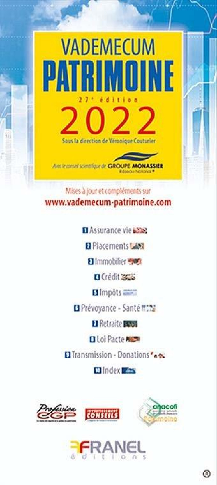 VADEMECUM : VADEMECUM DU PATRIMOINE (EDITION 2022) - COUTURIER VERONIQUE - ARNAUD FRANEL