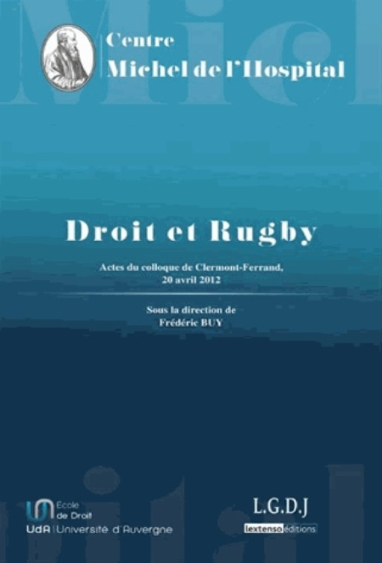 DROIT ET RUGBY - BUY F. - Centre Michel de l'Hospital