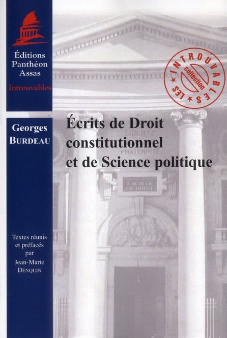 ECRITS DE DROIT CONSTITUTIONNEL ET DE SCIENCE POLITIQUE - BURDEAU/DENQUIN - PANTHEON ASSAS