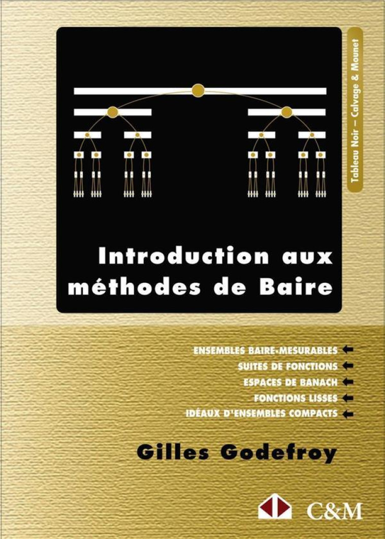 INTRODUCTION AUX METHODES DE BAIRE - GODEFROY GILLES - CALVAGE MOUNET