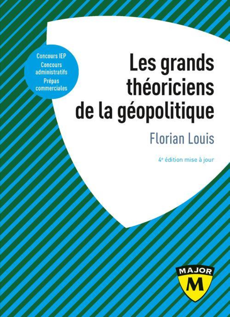 LES GRANDS THEORICIENS DE LA GEOPOLITIQUE - LOUIS FLORIAN - BELIN