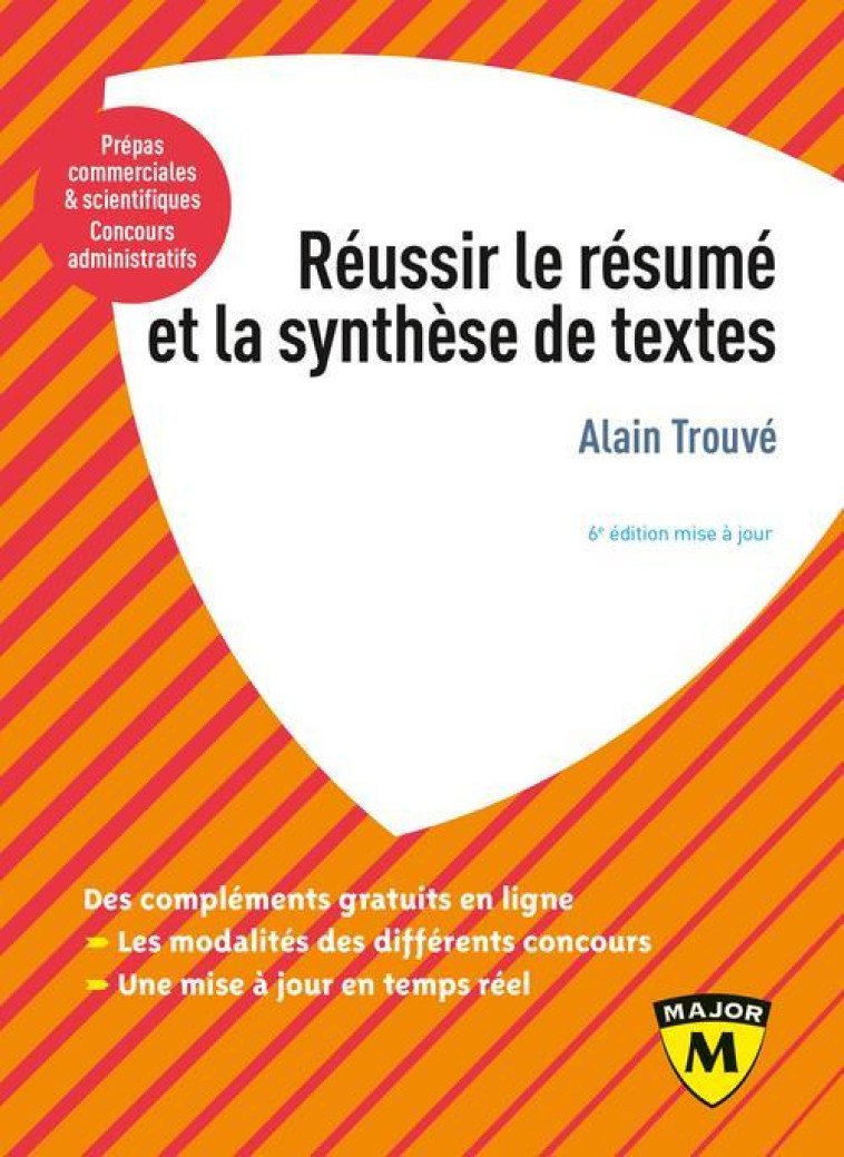 REUSSIR LE RESUME ET LA SYNTHESE DE TEXTE (6E EDITION) - TROUVE ALAIN - BELIN