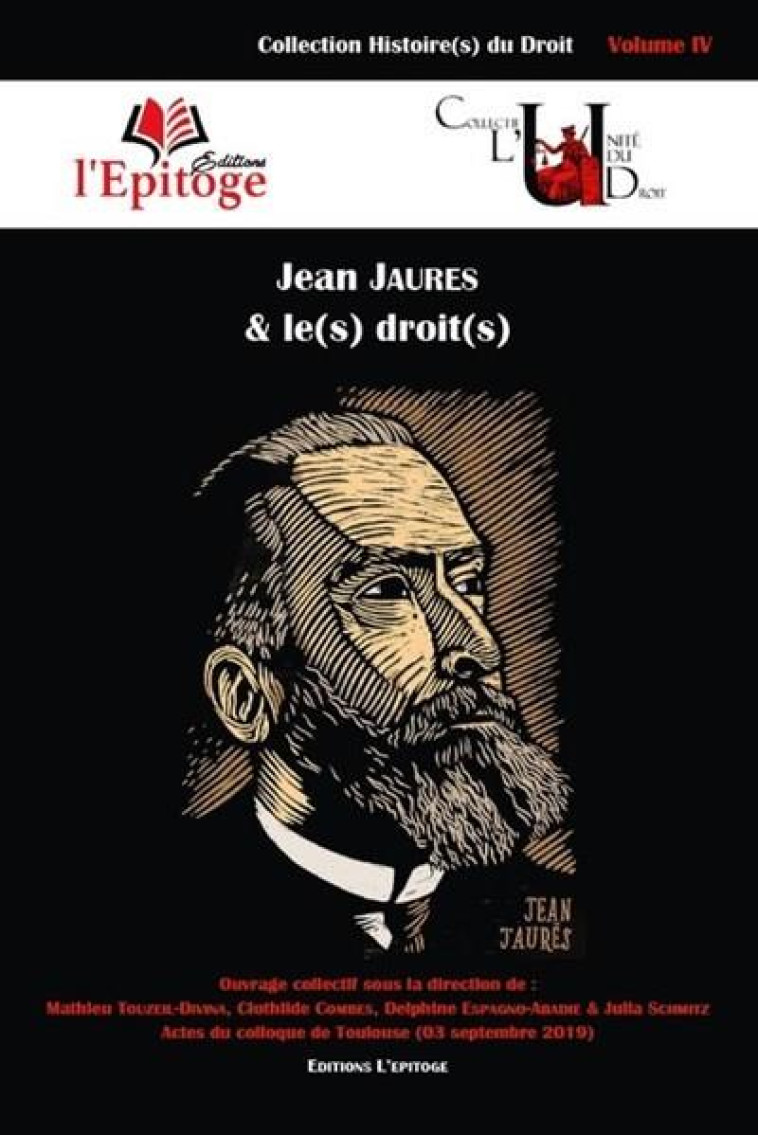 JEAN JAURES et LE(S) DROIT(S) - ESPAGNO-ABADIE - EPITOGE