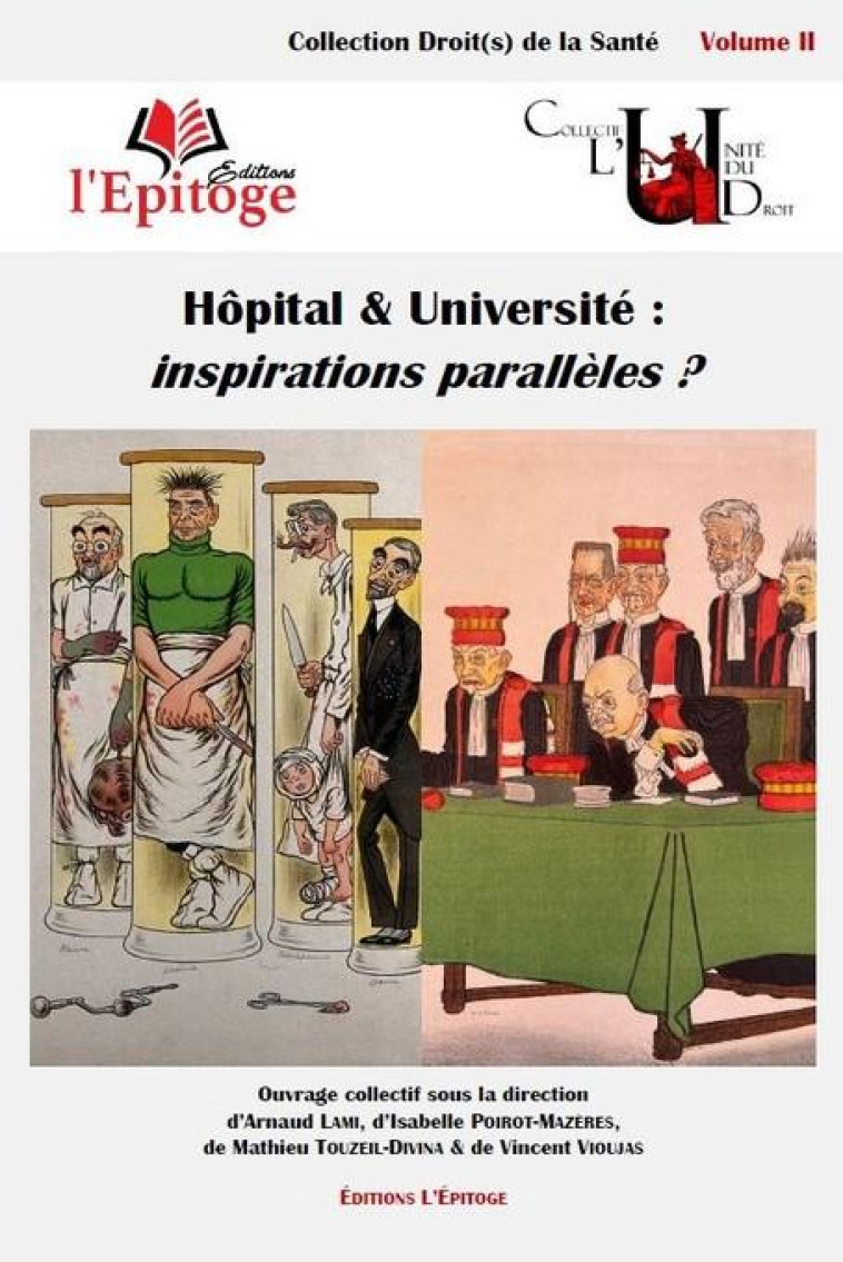 HOPITAL et UNIVERSITE : INSPIRATIONS PARALLELES ? T.2 - POIROT-MAZERES/TOUZEIL-DIVINA - EPITOGE