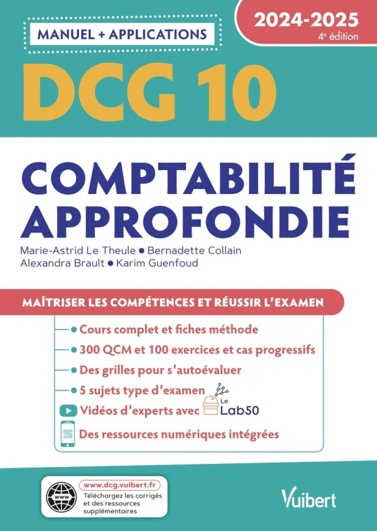 DCG 10 - COMPTABILITE APPROFONDIE : MANUEL ET APPLICATIONS  -  MAITRISER LES COMPETENCES ET REUSSIR L'EXAMEN (EDITION 2024/2025) - LE THEULE/COLLAIN - VUIBERT