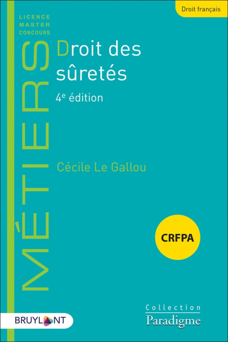 DROIT DES SURETES - LE GALLOU CECILE - LARCIER