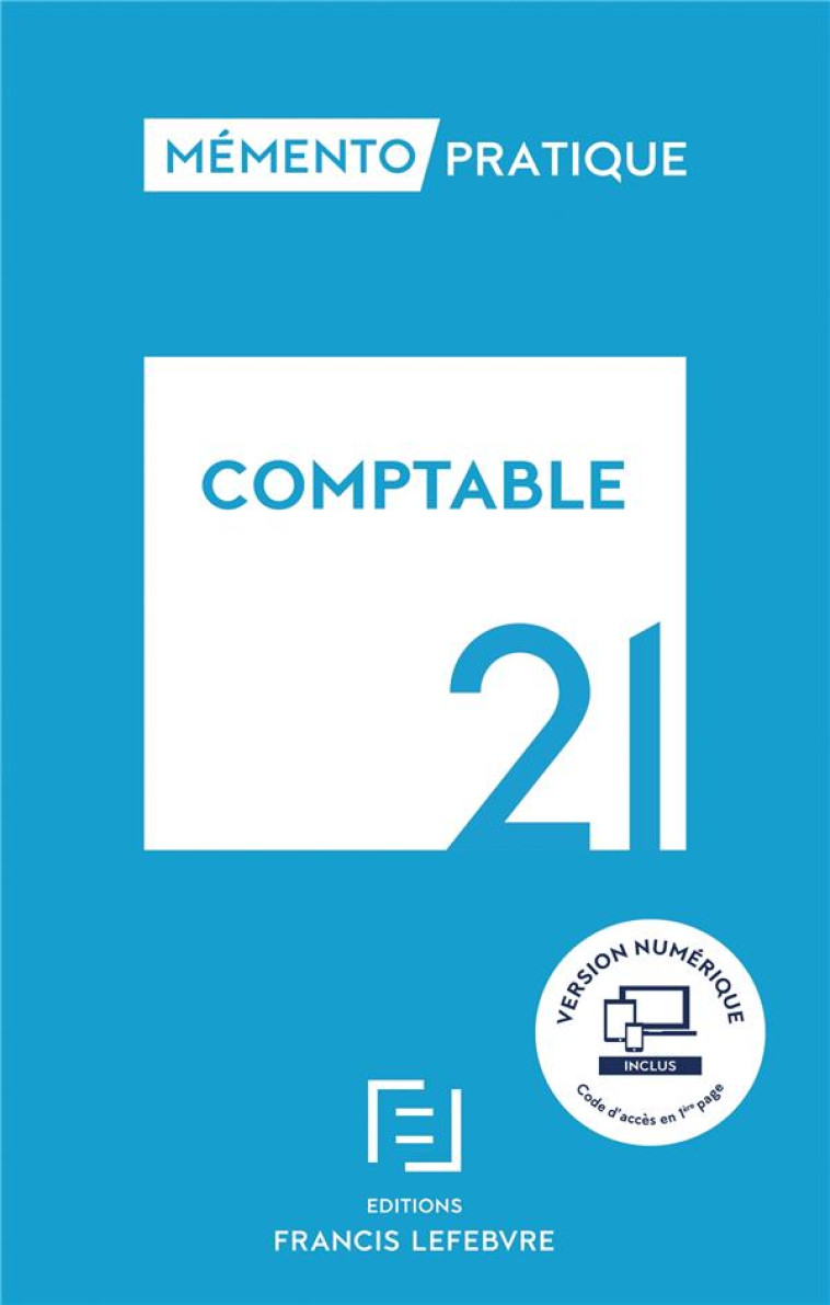 MEMENTO PRATIQUE : COMPTABLE (EDITION 2021) - XXX - LEFEBVRE