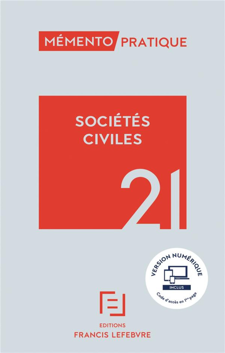 MEMENTO PRATIQUE : SOCIETES CIVILES (EDITION 2021) - XXX - LEFEBVRE