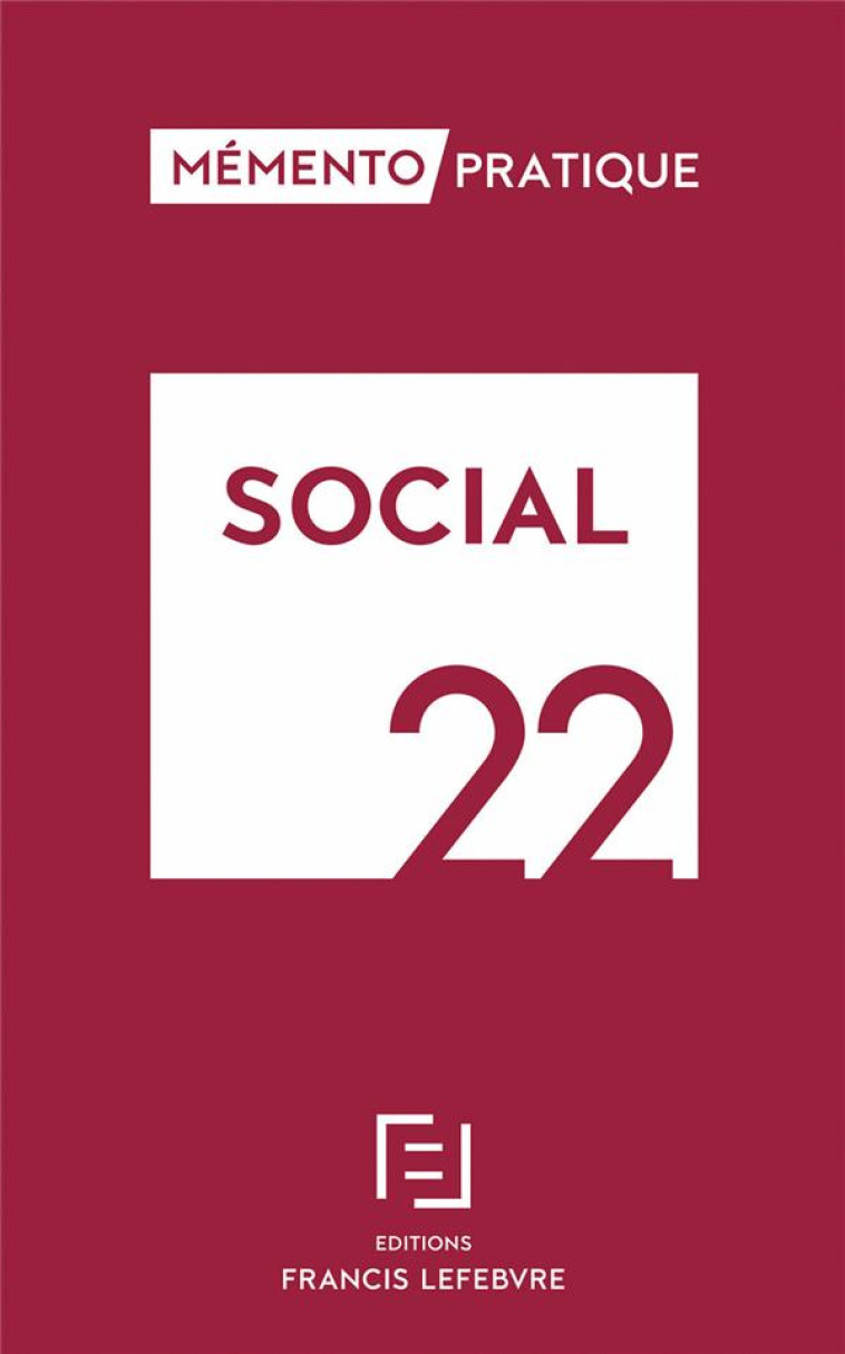 MEMENTO PRATIQUE : SOCIAL 22 - COLLECTIF - LEFEBVRE