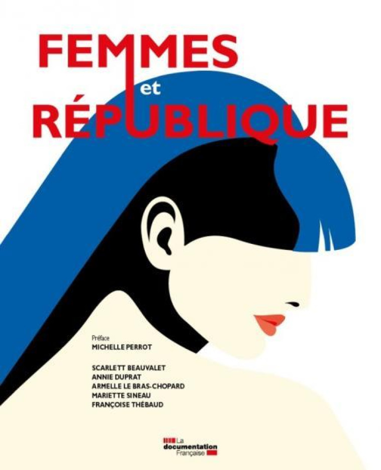 FEMMES ET REPUBLIQUE - BEAUVALLET/PERROT - ECOLE DU LOUVRE