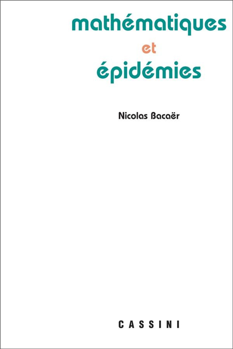 MATHEMATIQUES ET EPIDEMIES - BACAER NICOLAS - VUIBERT