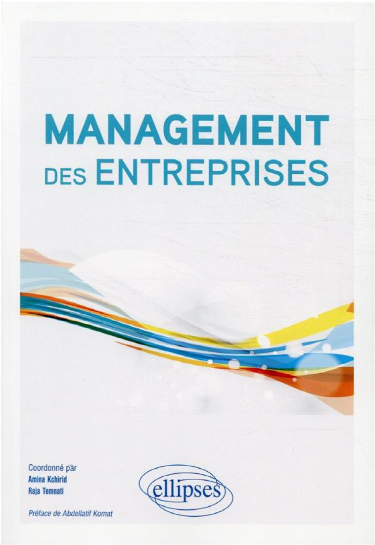 MANAGEMENT DES ENTREPRISES - KCHIRID/BENHIDA - ELLIPSES MARKET