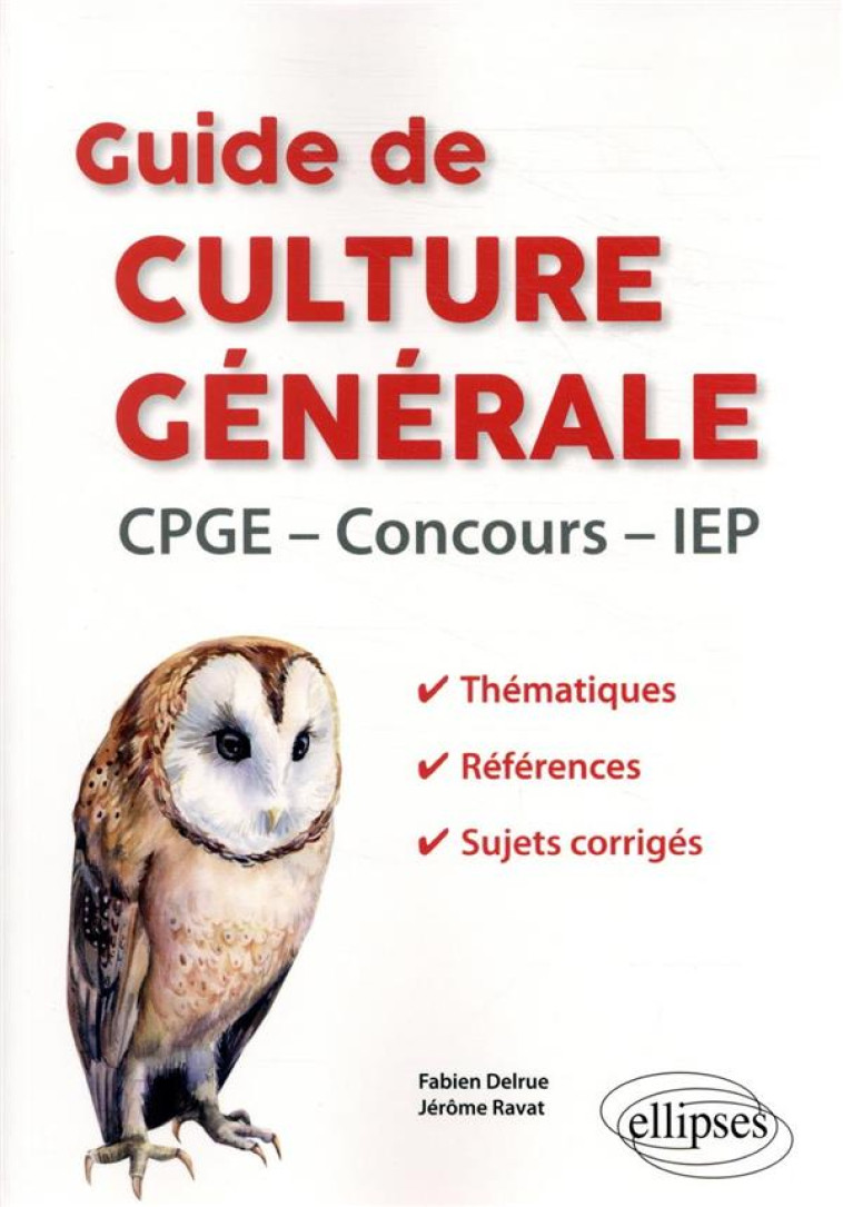 GUIDE DE CULTURE GENERALE - DELRUE/RAVAT - ELLIPSES MARKET