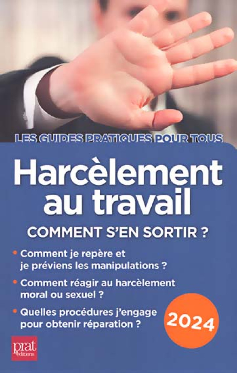 HARCELEMENT AU TRAVAIL : COMMENT S'EN SORTIR ? (EDITION 2024) - GAVA MARIE-JOSE - PRAT