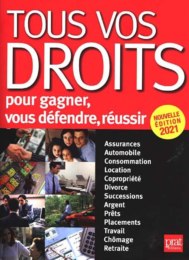 TOUS VOS DROITS (EDITION 2021) - COLLECTIF - PRAT