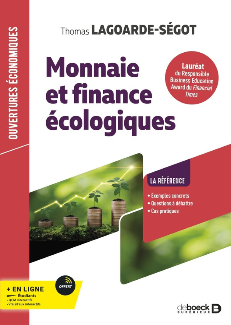 MONNAIE ET FINANCE ECOLOGIQUES - LAGOARDE-SEGOT T. - DE BOECK SUP