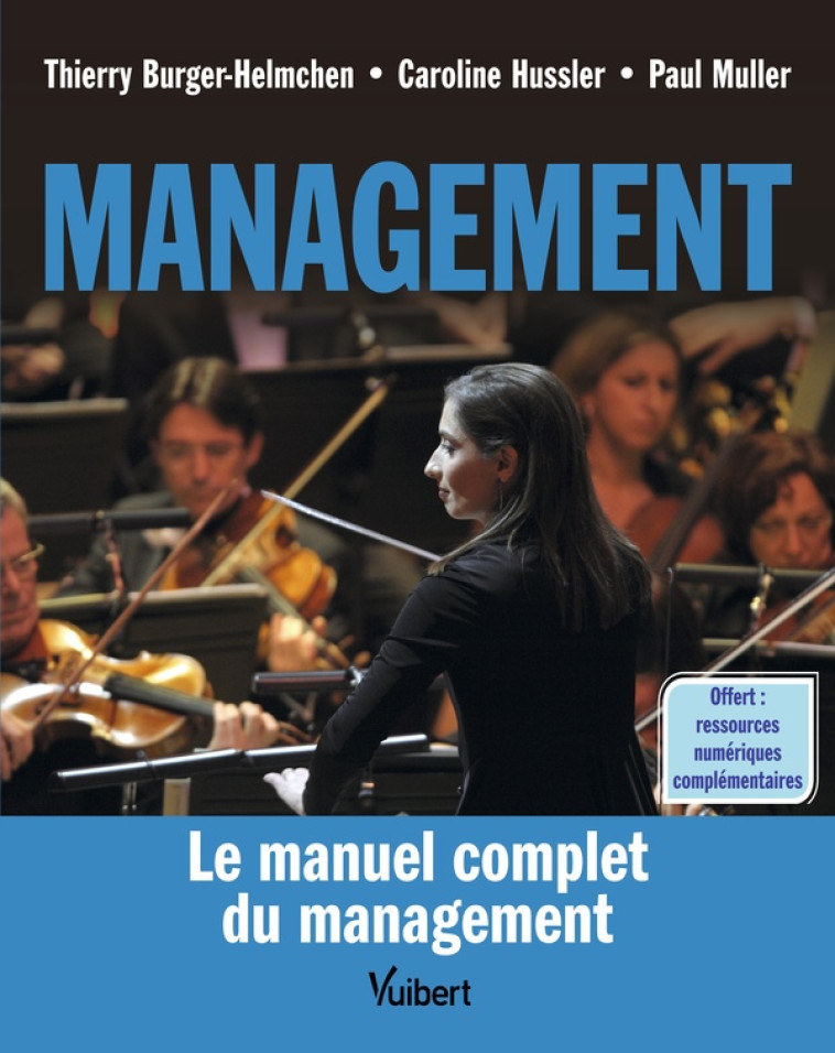 MANAGEMENT  -  LE MANUEL COMPLET DU MANAGEMENT - BURGER-HELMCHEN - VUIBERT