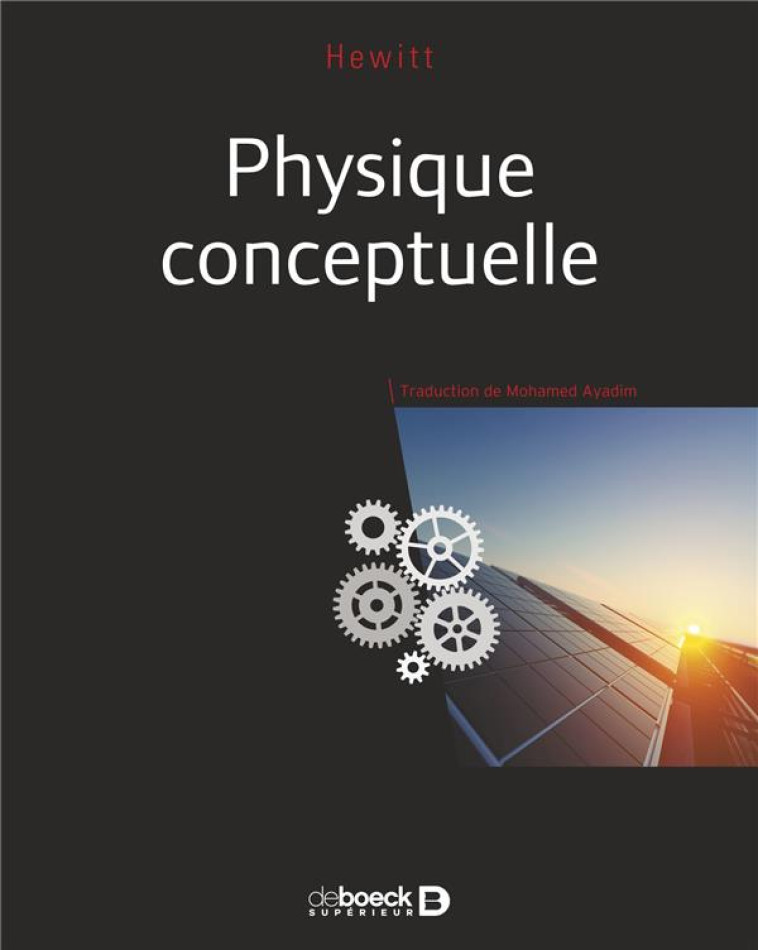 PHYSIQUE CONCEPTUELLE - HEWITT PAUL - DE BOECK SUP