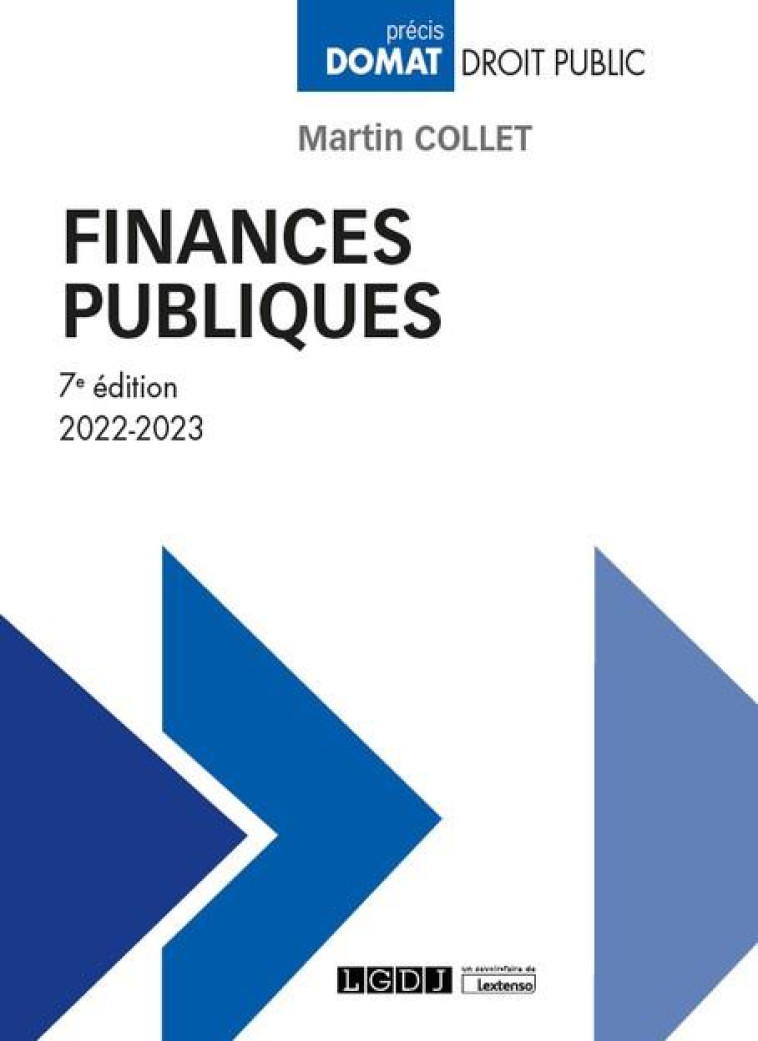 FINANCES PUBLIQUES (7E EDITION) - COLLET MARTIN - LGDJ