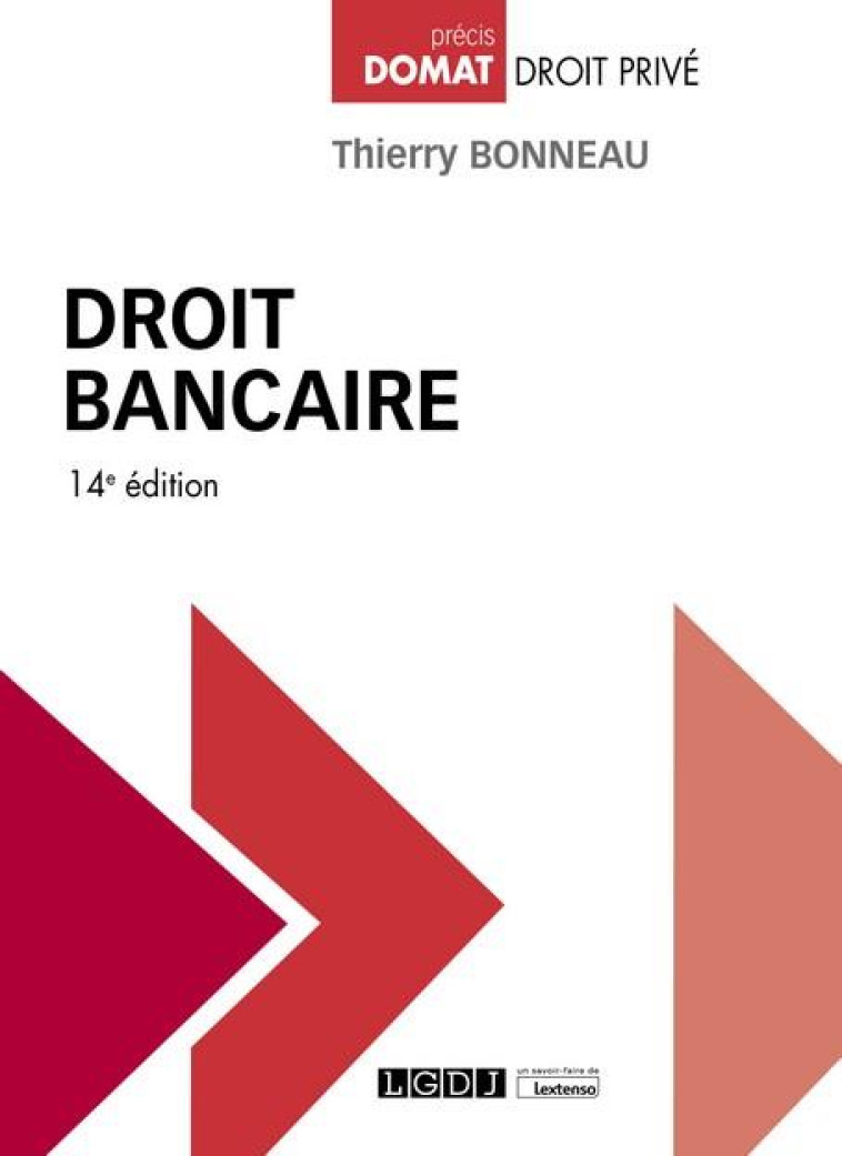 DROIT BANCAIRE (14E EDITION) - BONNEAU THIERRY - LGDJ