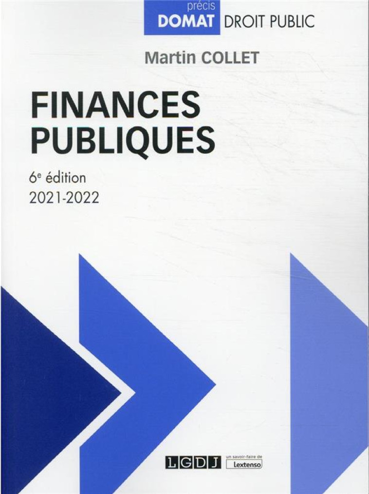 FINANCES PUBLIQUES (EDITION 2021/2022) - COLLET MARTIN - LGDJ