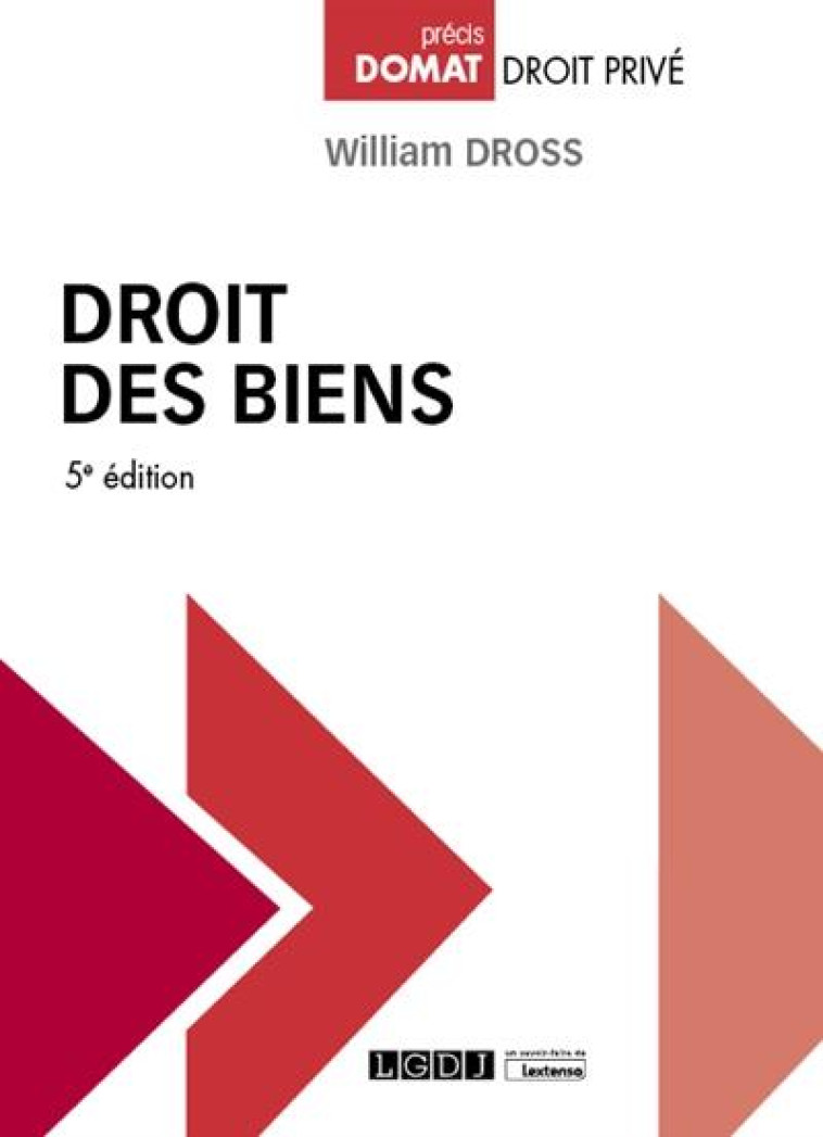 DROIT DES BIENS - DROSS WILLIAM - LGDJ