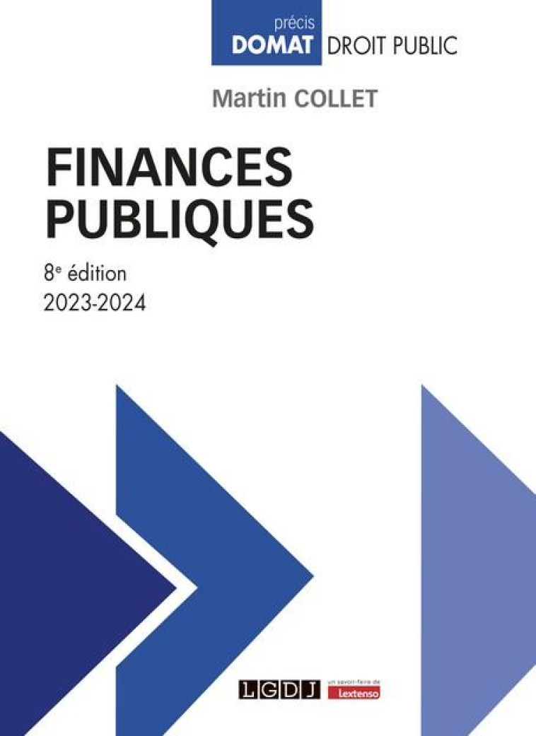 FINANCES PUBLIQUES (EDITION 2023/2024) - COLLET MARTIN - LGDJ