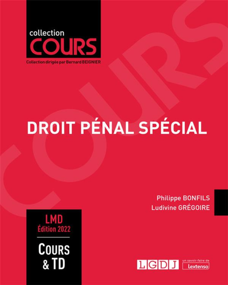 DROIT PENAL SPECIAL (1RE EDITION) - BONFILS/GREGOIRE - LGDJ