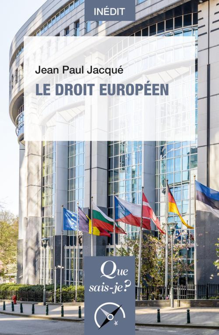 LE DROIT EUROPEEN - JACQUE JEAN PAUL - QUE SAIS JE