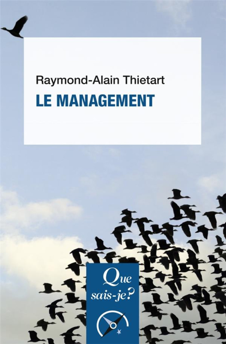 LE MANAGEMENT - THIETART R-A. - QUE SAIS JE