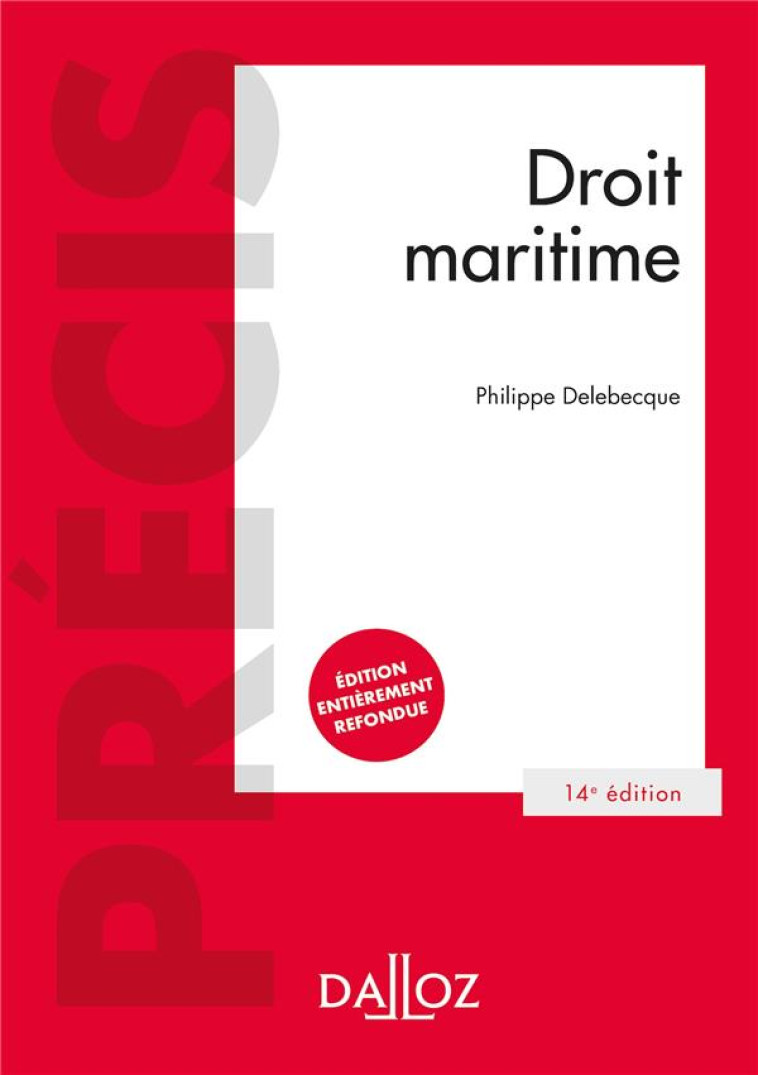 DROIT MARITIME (14E EDITION) - DELEBECQUE PHILIPPE - DALLOZ