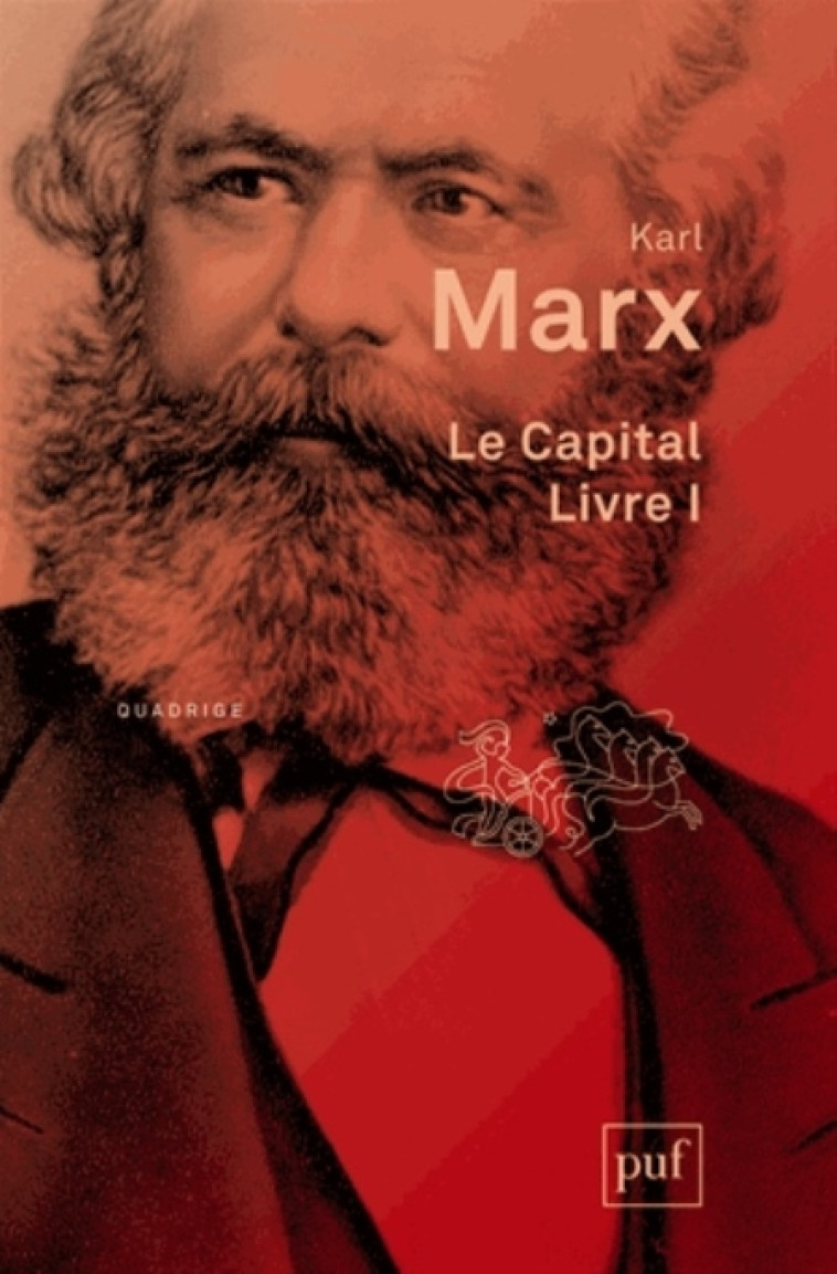 LE CAPITAL. LIVRE I - MARX KARL - PUF