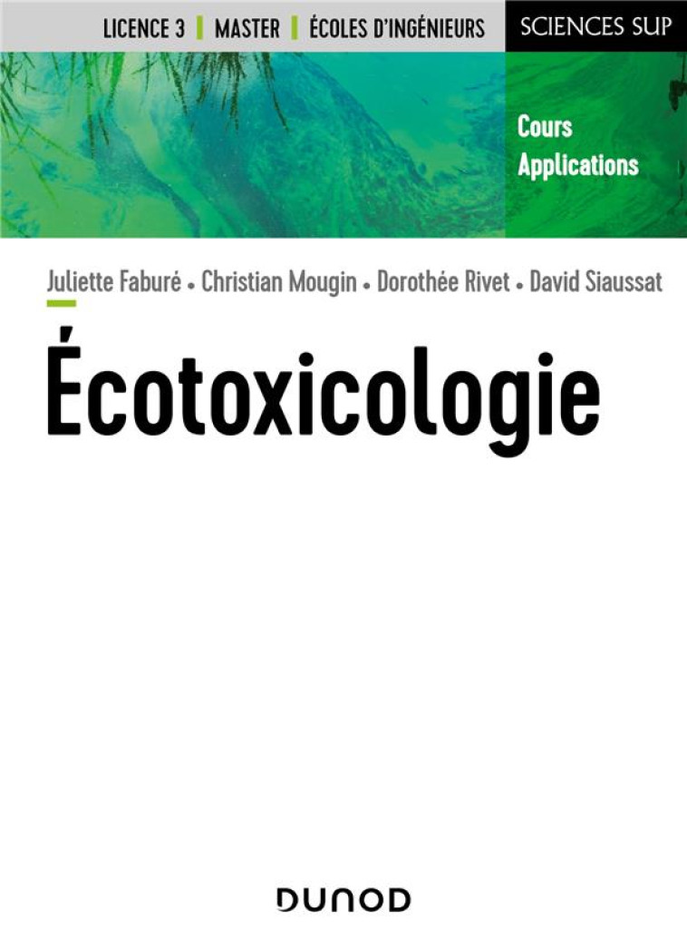 ECOTOXICOLOGIE - FABURE/MOUGIN/RIVET - DUNOD