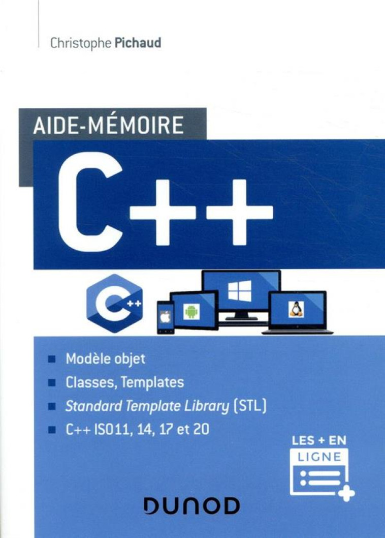 AIDE-MEMOIRE : C++ - PICHAUD CHRISTOPHE - DUNOD