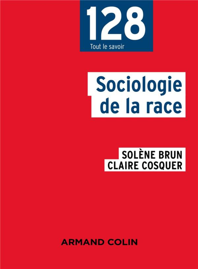 SOCIOLOGIE DE LA RACE - BRUN/COSQUER - NATHAN