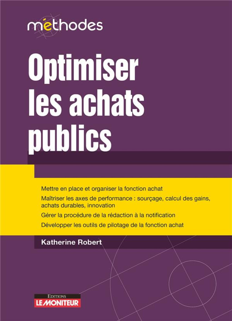 OPTIMISER LES ACHATS PUBLICS - ROBERT KATHERINE - ARGUS