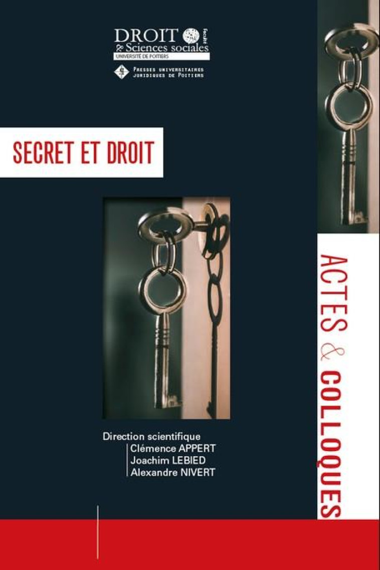 SECRET ET DROIT TOME 124 - APPERT/LEBIED/NIVERT - UNIV POITIERS