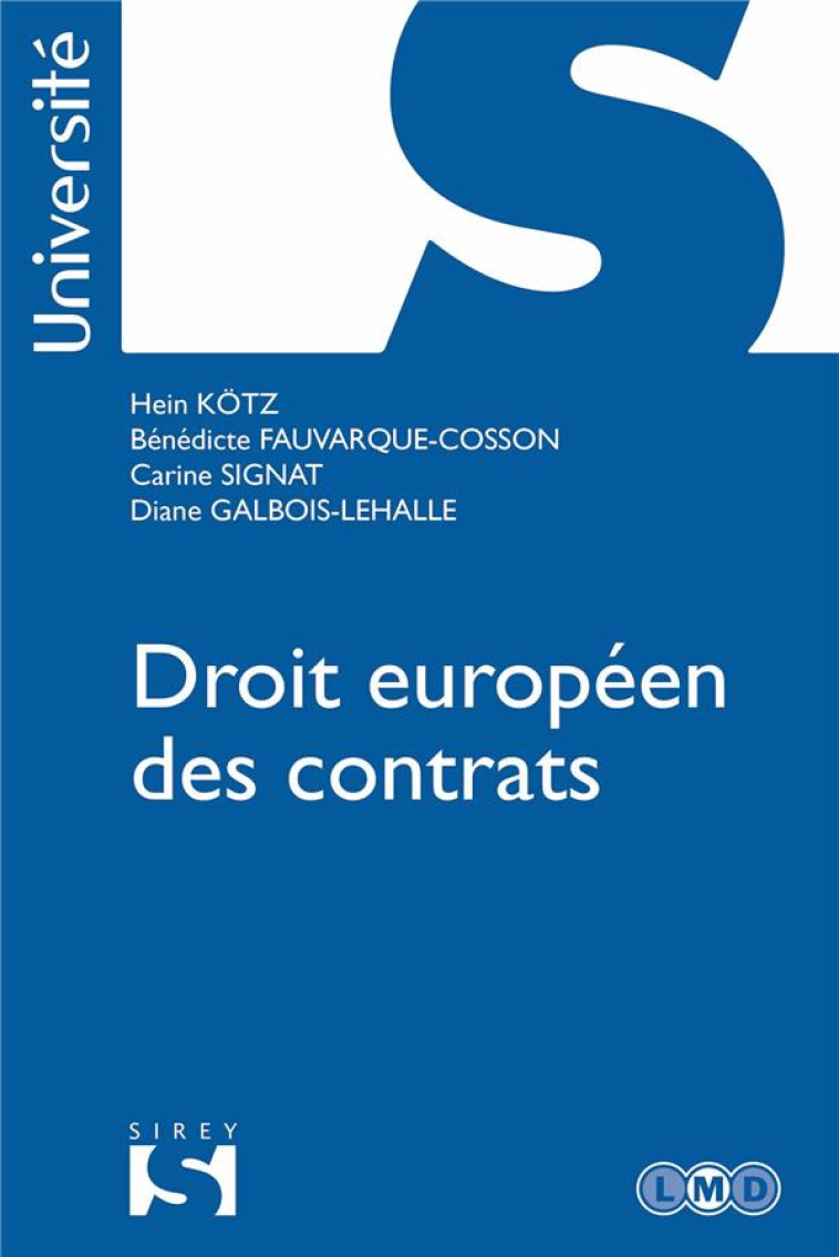 DROIT EUROPEEN DES CONTRATS - KOTZ/SIGNAT - DALLOZ