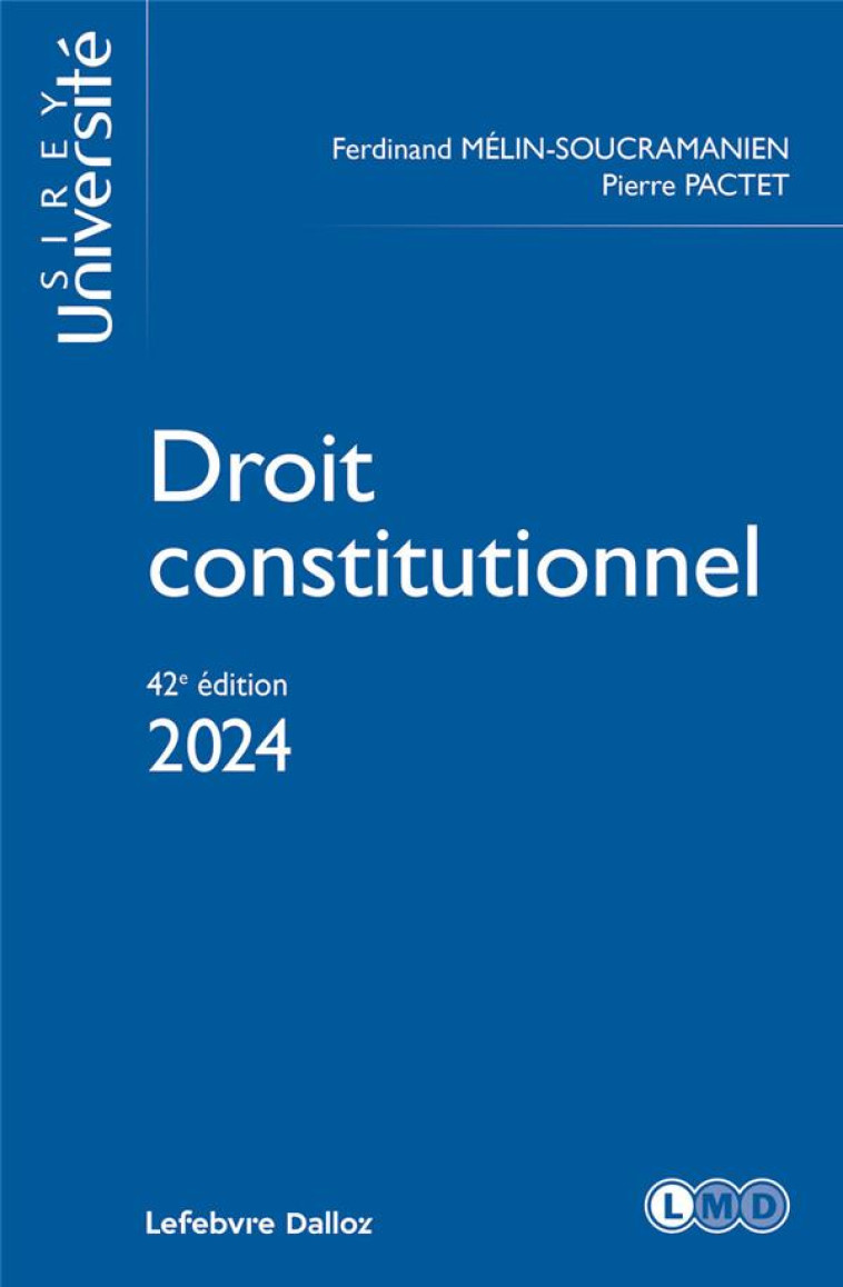 DROIT CONSTITUTIONNEL 2024 42ED - PACTET - DALLOZ