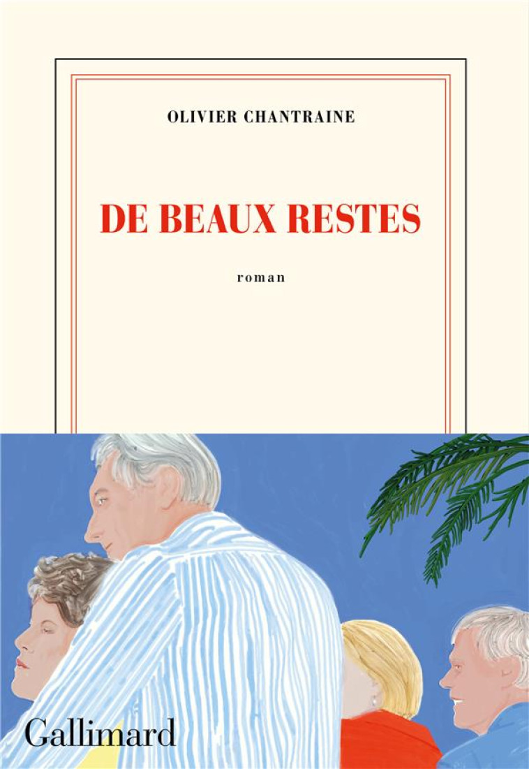 DE BEAUX RESTES - CHANTRAINE OLIVIER - NC